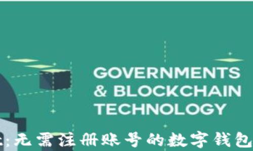 tpWallet:无需注册账号的数字钱包解决方案