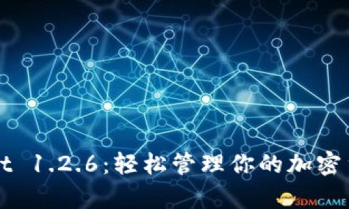 tpWallet 1.2.6:轻松管理你的加密货币资产